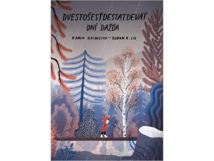 Dvestošesťdesiatdeväť dní dažďa