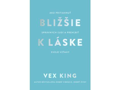 Bližšie k láske