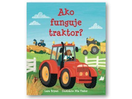 Ako funguje traktor?