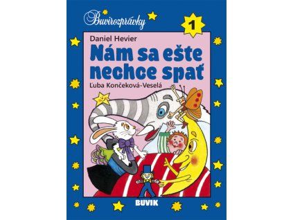 Nám sa ešte nechce spať