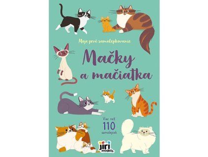 Moje prvé samolepkovanie Mačky a mačiatka