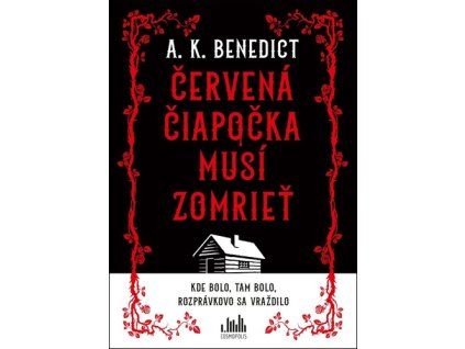 Červená čiapočka musí zomrieť