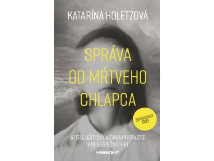 Správa od mŕtveho chlapca