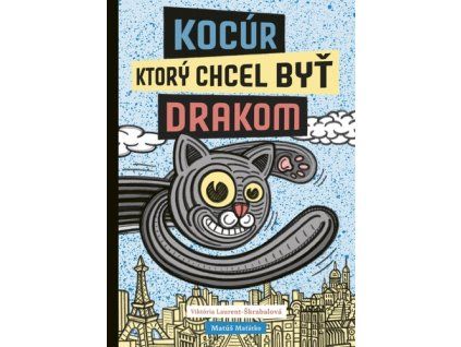 Kocúr, ktorý chcel byť drakom