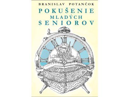 Pokušenie mladých seniorov
