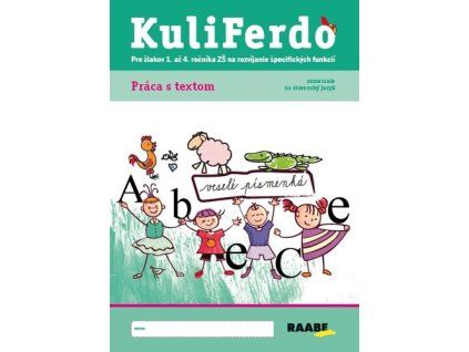 Kuliferdo - Práca s textom