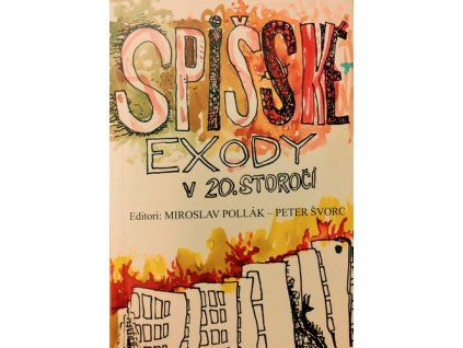 Spišské exody v 20. storočí