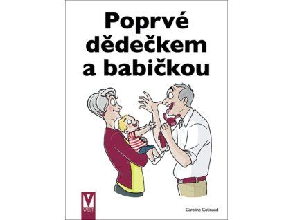Poprvé dědečkem a babičkou