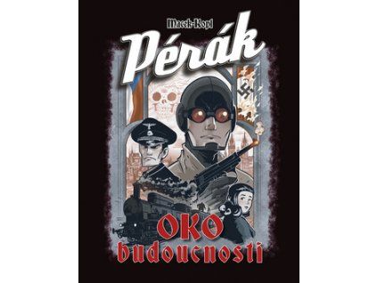 Pérák Oko budoucnosti