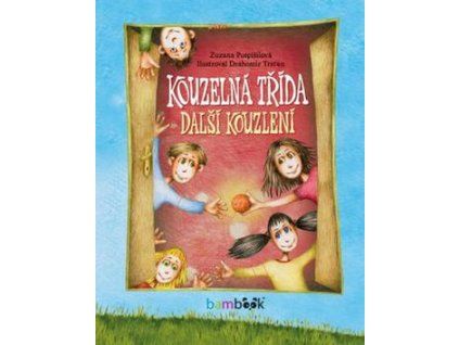 Kouzelná třída Další kouzlení