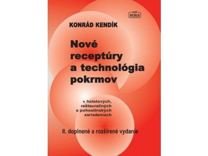 Nové receptúry a technológia pokrmov