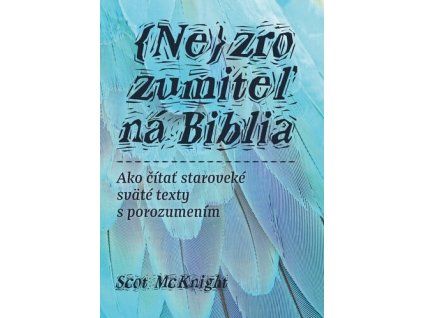 Nezrozumiteľná Biblia