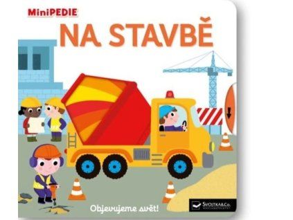 MiniPEDIE Na stavbě