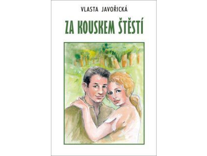Za kouskem štěstí