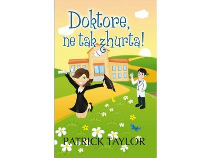 Doktore, ne tak zhurta!
