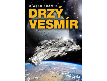 Drzý vesmír