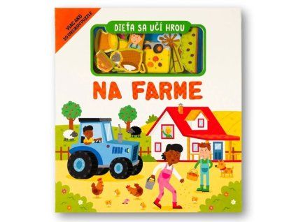 Dieťa sa učí hrou Na farme