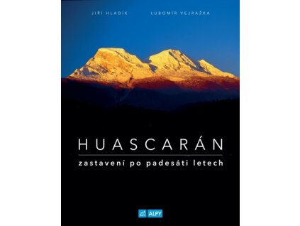 Huascarán Zastavení po padesáti letech