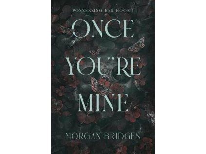 Once You´re Mine