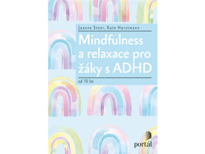 Mindfulness a relaxace pro žáky s ADHD