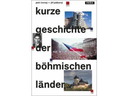 Kurze Geschichte der Bohmischen Lander