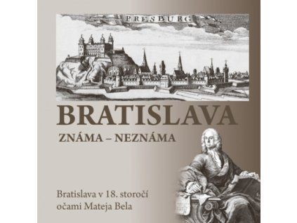 Bratislava známa-neznáma