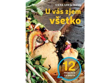 U vás zjem všetko