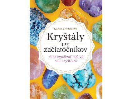 Kryštály pre začiatočníkov