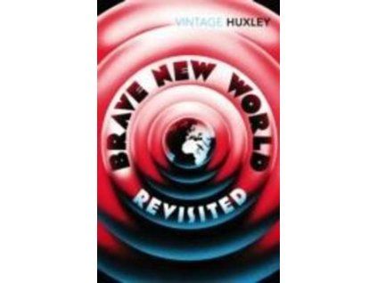 Brave new World Revisited