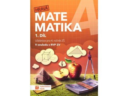 Hravá matematika 4 1. díl