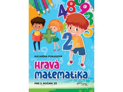 Hravá matematika 2. ročník