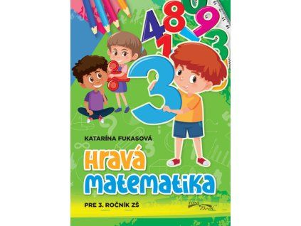 Hravá matematika 3.ročník