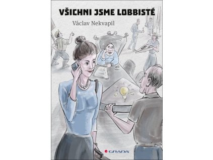 Všichni jsme lobbisté