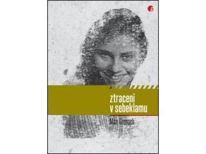Ztraceni v sebeklamu