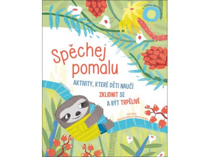 Spěchej pomalu