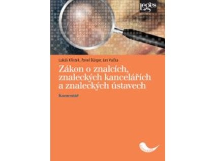 Zákon o znalcích, znaleckých kancelářích a znaleckých ústavech