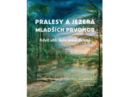 Pralesy a jezera mladších prvohor