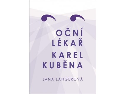 Oční lékař Karel Kuběna