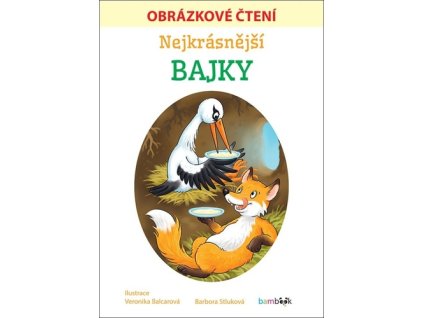 Nejkrásnější bajky Obrázkové čtení