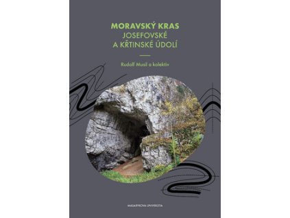 Moravský kras Josefovské a Křtinské údolí