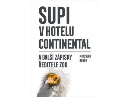 Supi v hotelu Continental