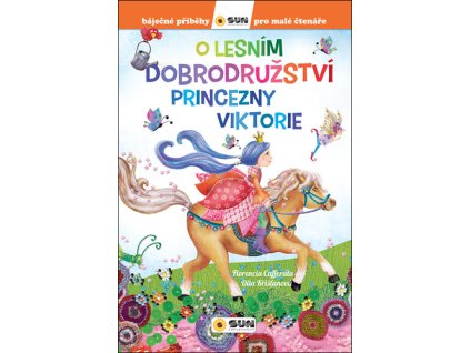 O lesním dobrodružství princezny Viktorie