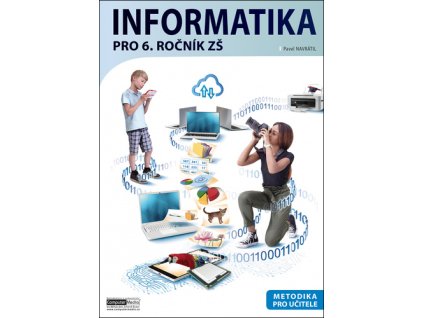 Informatika pro 6. ročník ZŠ Metodika