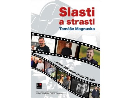 Slasti a strasti Tomáše Magnuska