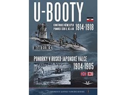 U-BOOTY konstrukce německých ponorek sérií U, UC a UB