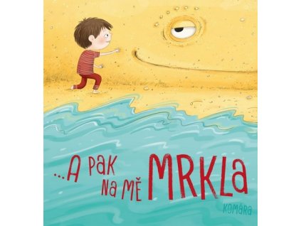 A pak na mě mrkla