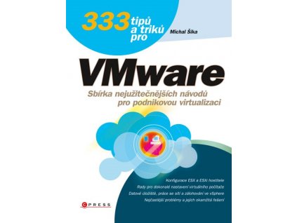333 tipů a triků pro VMware