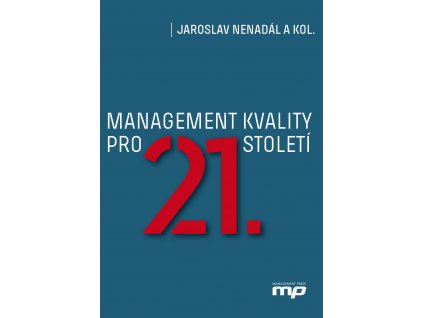Management kvality pro 21. století