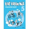 Lidé kolem nás 5 pracovní sešit