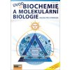 Úvod do biochemie a molekulární biologie